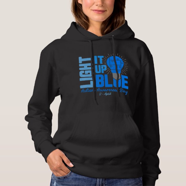 Light It Up Blue Autism Awareness Shirt, Autism Aw Hoodie (Front)