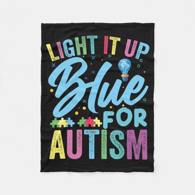 Light It Up Blue Autism Awareness T-Shirt92  Fleece Blanket (Front)