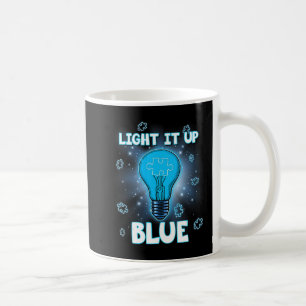 Light It Up Blue Autism Shirt I Wear Blue For Awar Coffee Mug