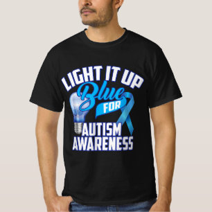 Light It Up Blue For Autism Awareness Gifts Blue R T-Shirt