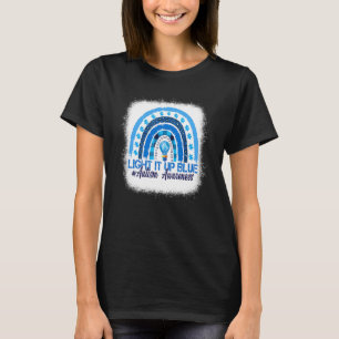 Light It Up Blue Rainbow Bleached Autism Awareness T-Shirt