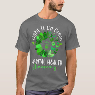 Light It Up Green Mental Health Awareness Green Ri T-Shirt