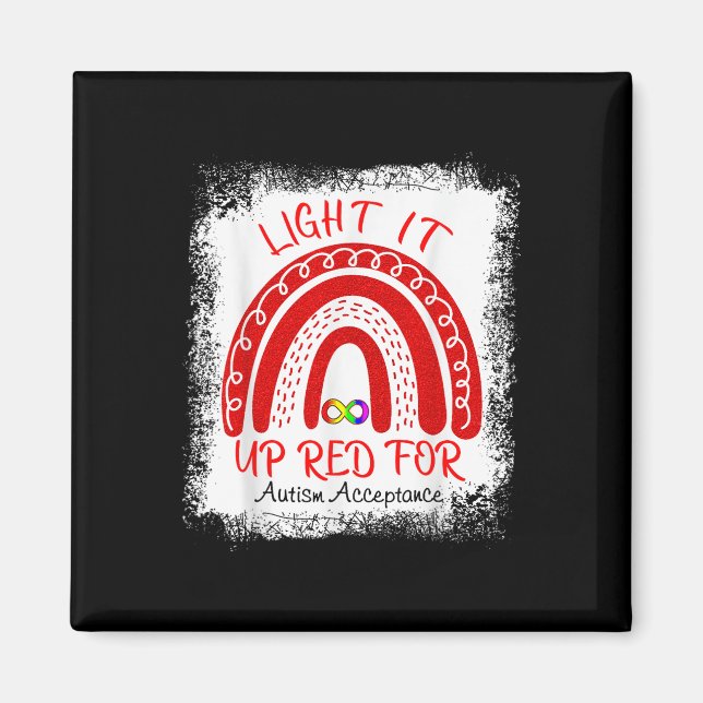 Light It Up Red For Autism Awareness Acceptance Re Magnet (Front)