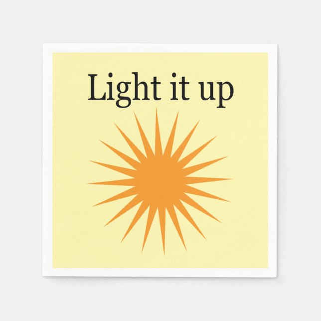 Light it up, yellow napkin (Front)