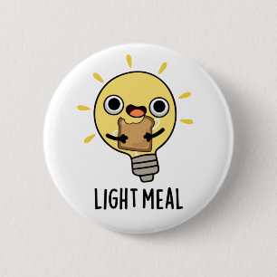 Light Meal Funny Electric Bulb Pun  6 Cm Round Badge