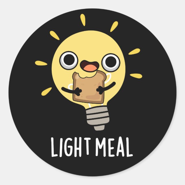 Light Meal Funny Electric Bulb Pun Dark BG Classic Round Sticker (Front)