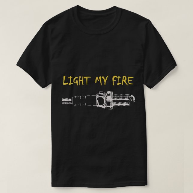 Light My Fire Spark Plug Pistons (1) T-Shirt (Design Front)