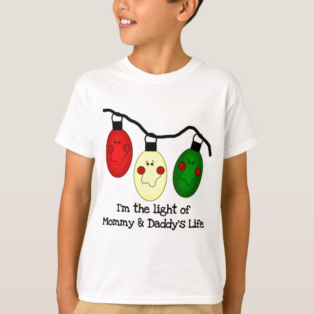 Light of Mummy and Daddy's Life Tshirts and Gifts (Front)