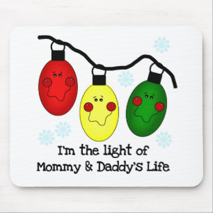 Light of Mummy and Daddy's Life Tshirts and Gifts Mouse Pad