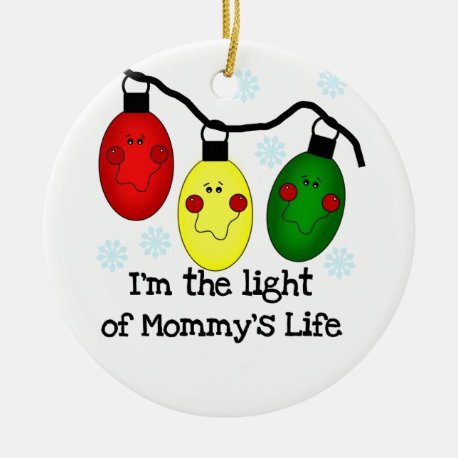 Light of Mummy's Life Customised Ornament (Front)