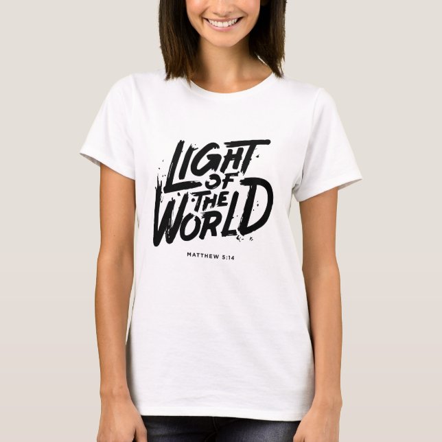Light of the World Matthew 5:14 T-Shirt (Front)