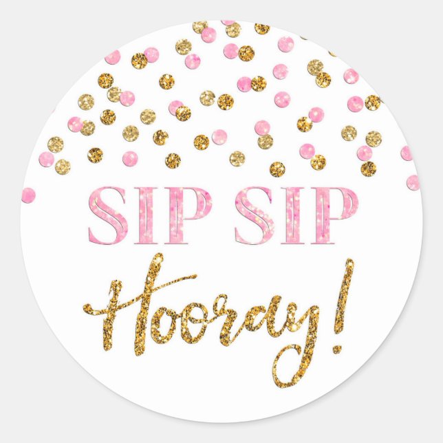 Light Pink Gold Confetti Sip Sip Hooray Classic Round Sticker (Front)