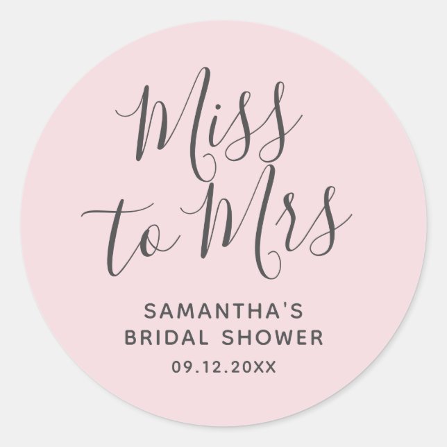Light Pink Miss to Mrs Bridal Shower Classic Round Sticker (Front)