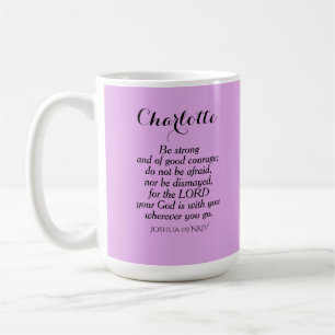 Light Purple Courage Bible Verse Custom Name Coffee Mug