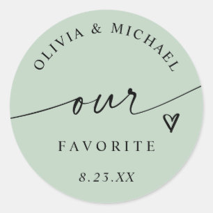 Light Sage Our Favorite Handwriting Wedding Favor Classic Round Sticker