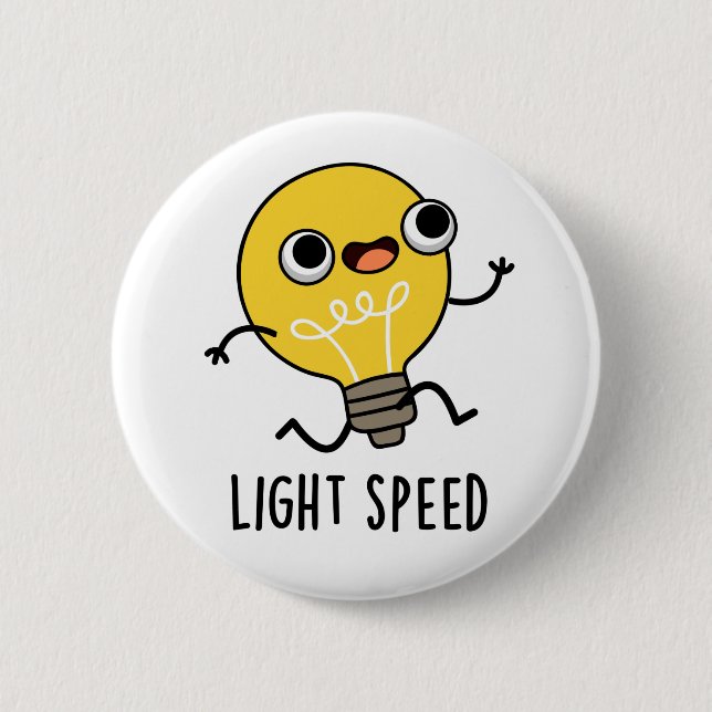 Light Speed Cute Running Bulb Pun 6 Cm Round Badge (Front)