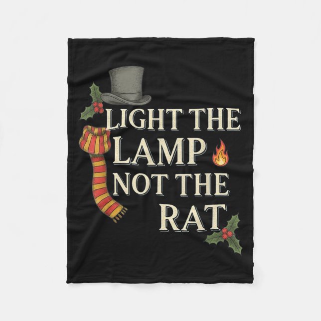 Light The Lamp Not The Rat Christmas Funny Novelty Fleece Blanket (Front)