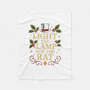 Light The Lamp Not The Rat Funny Christmas Matchin Fleece Blanket