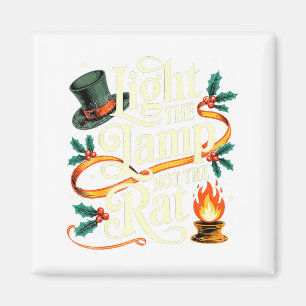 Light The Lamp Not The Rat Funny Christmas Matchin Magnet