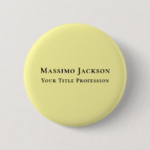 Light Yellow Plain Elegant Professional Modern 6 Cm Round Badge