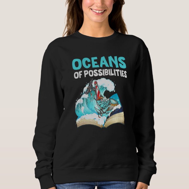 Lighthouse Oceans Of Possibilities Summer Reading  Sweatshirt (Front)