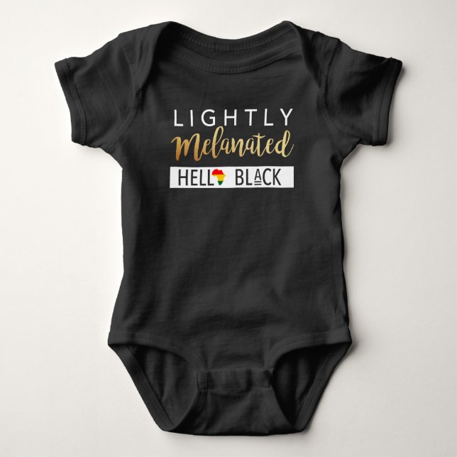 Lightly Melanated Hella Black African American Baby Bodysuit (Front)