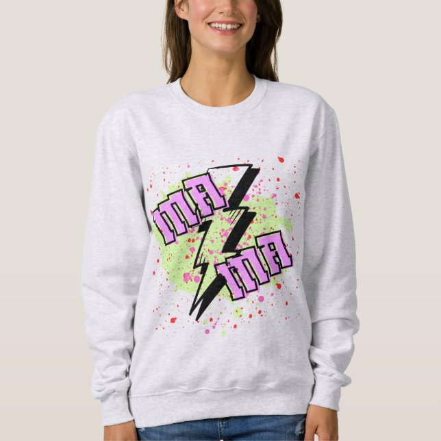 Lightning bolt mama splatter paint sweatshirt (Front)