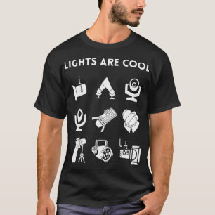 LIGHTS ARE COOL Theatrical Lighting Apparel Front  T-Shirt
