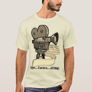 Lights,...Camera,...ACTION! T-Shirt