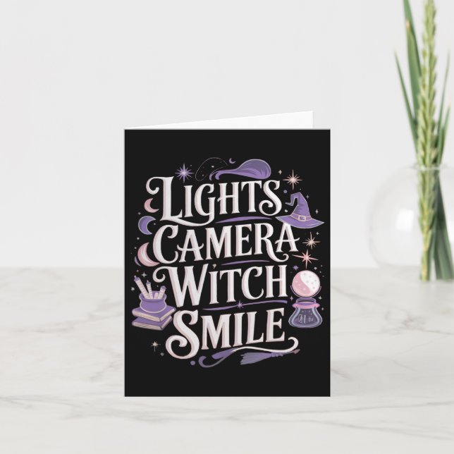 Lights Camera Witch Smile - Witch Halloween  Card (Front)