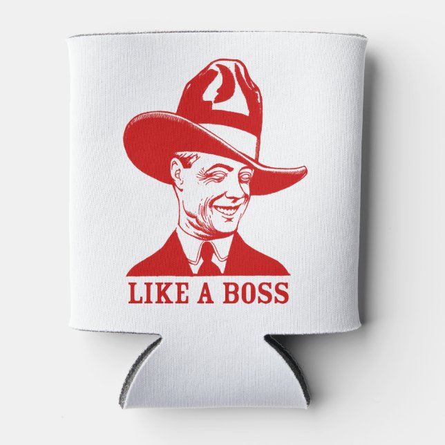 "Like A Boss" Can Cooler (Front)