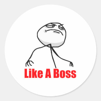 Like a Boss Classic Round Sticker