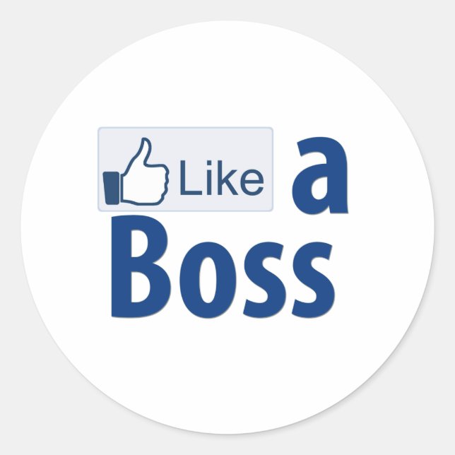 Like a Boss Classic Round Sticker (Front)