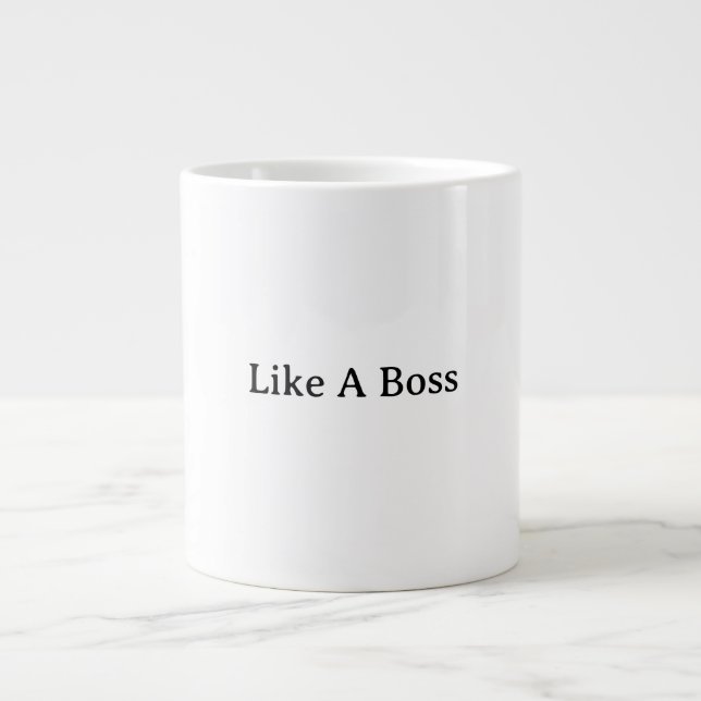Like a Boss Coffee Mug  (Front)