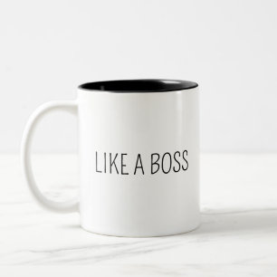 Like A Boss Funny Boss Work Humor Two-Tone Coffee Mug