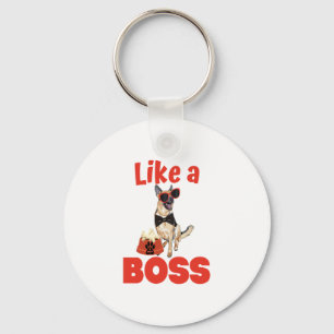 Like A Boss German Shepherd  Key Ring
