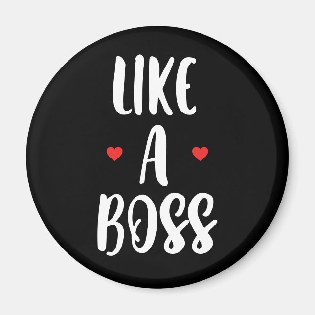 Like A Boss | Hearts Magnet (Front)