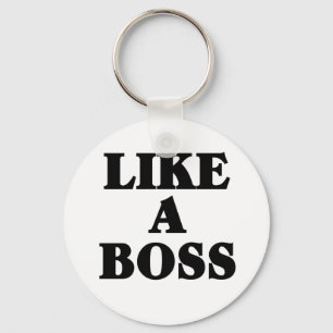 Like a BOSS Key Ring
