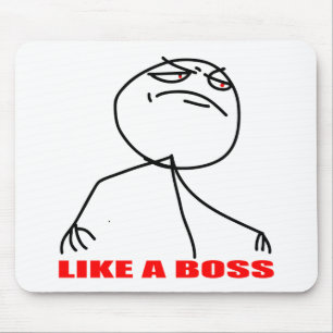 Like a boss meme face mouse pad