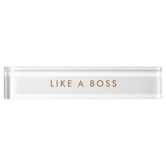Like a Boss Minimalist Modern Nameplate (Front)