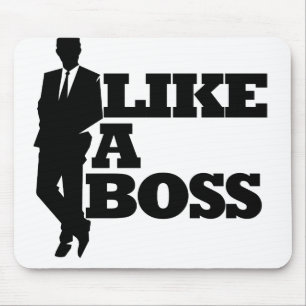 Like a Boss Mouse Pad