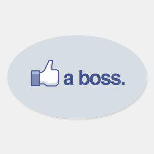 LIKE A BOSS -.png Oval Sticker
