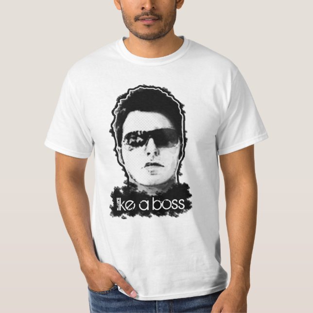 Like A Boss T-Shirt (Front)