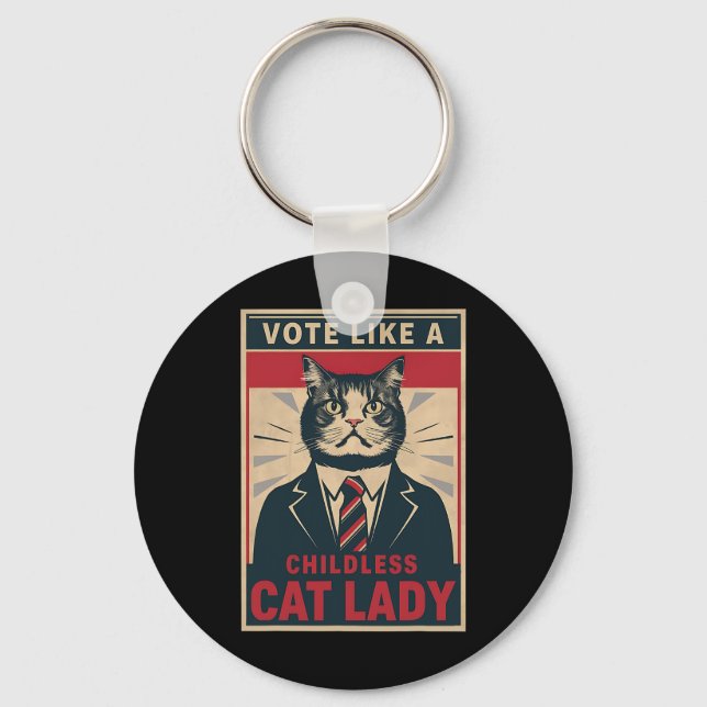Like A Childless Cat Lady Funny Voting Kamala Harr Key Ring (Front)