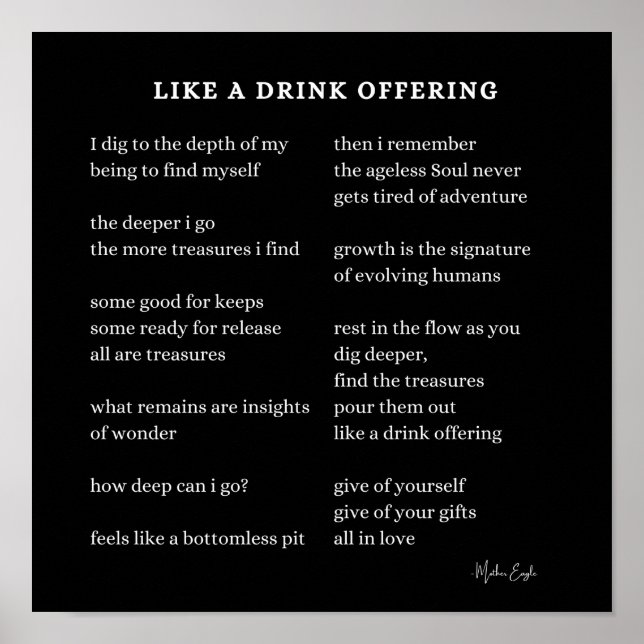 Like A Drink Offering encouragement poem poetry Poster (Front)