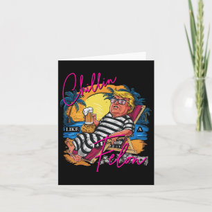 Like A Felon Retro Pink Summer Beer Funny Trump 20 Card