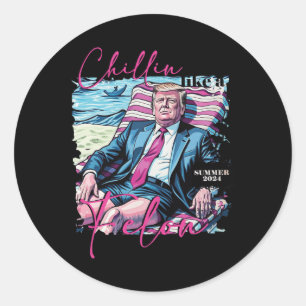 Like A Felon Summer 2024 Take America Back Trump  Classic Round Sticker