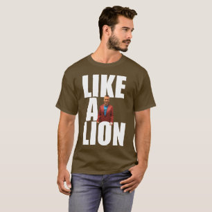 Like A Lion T-Shirt