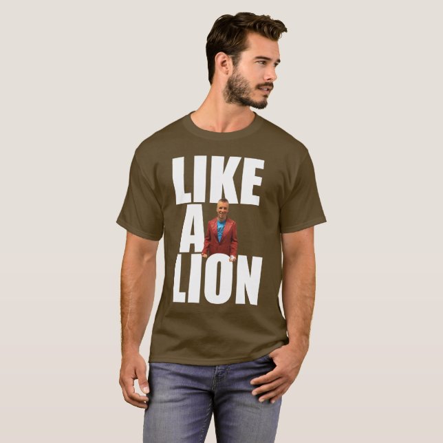 Like A Lion T-Shirt (Front Full)