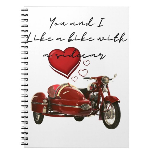 Like A Motorcycle With A Sidecar Notebook (Front)
